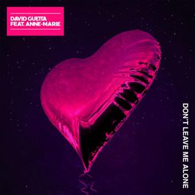 David Guetta Dont Leave Me Alone feat. Anne Marie