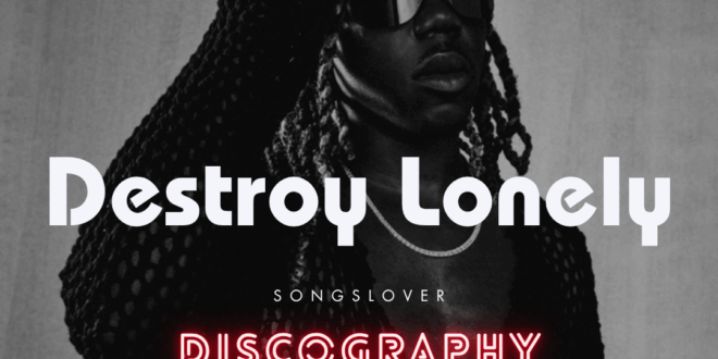 Destroy Lonely - Discography