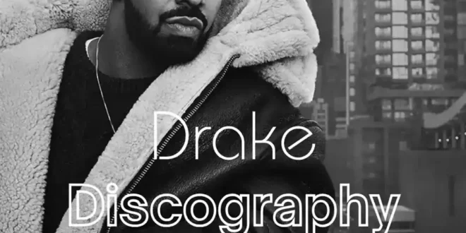 Drake Discography