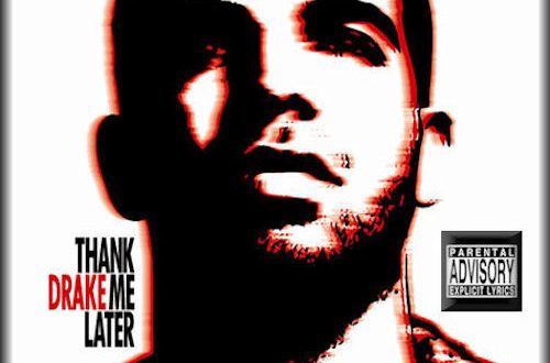 Drake Thank Me Later
