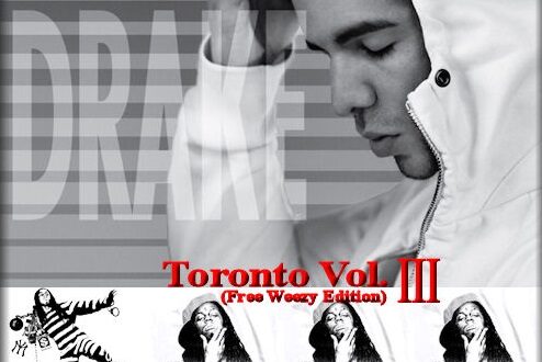 Drake - Toronto Vol. III
