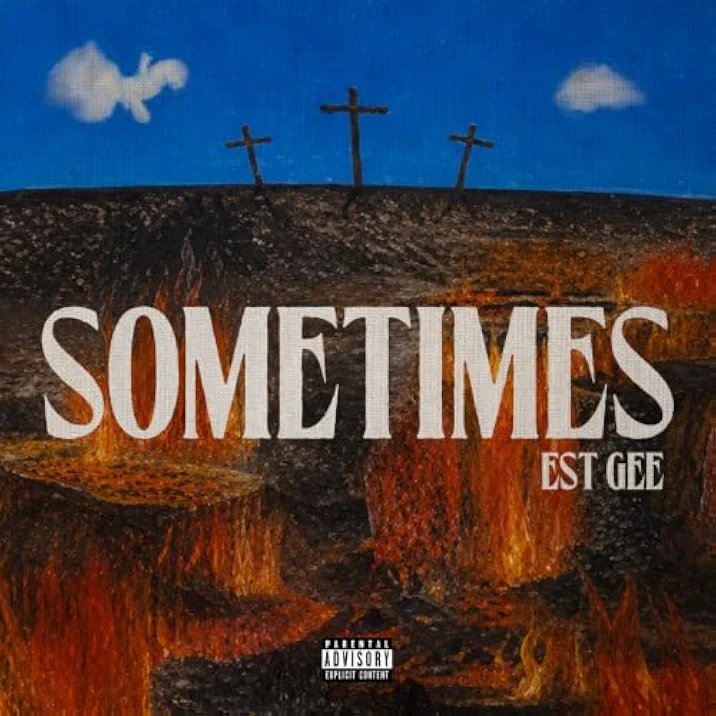 EST Gee SOMETIMES