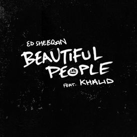 Ed Sheeran Beautiful People feat. Khalid