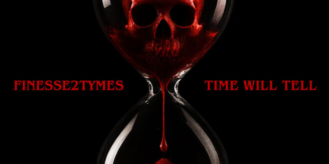 Finesse2tymesTime - Will Tell