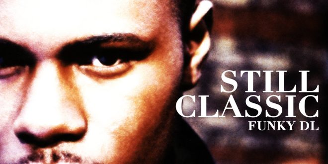 Funky Dl Still Classic 2022