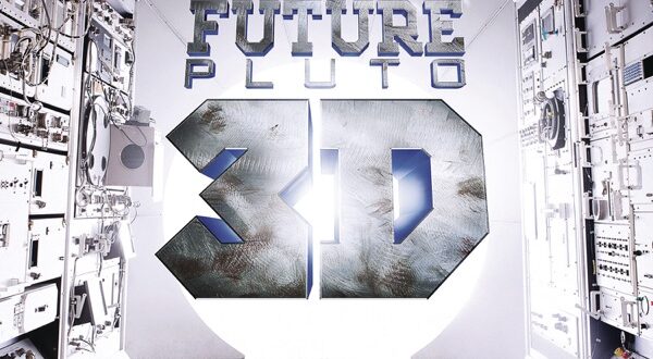 Future - Pluto 3D - 2012
