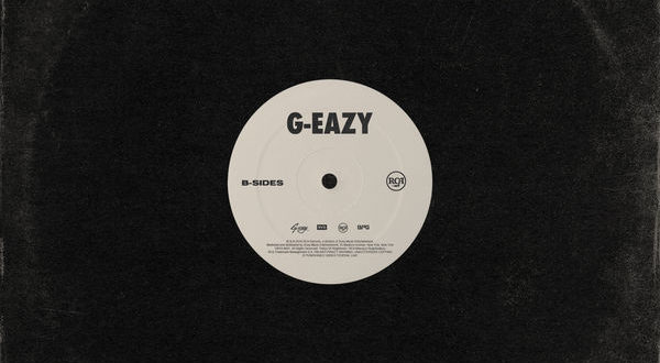 G-Eazy - B-Sides - EP