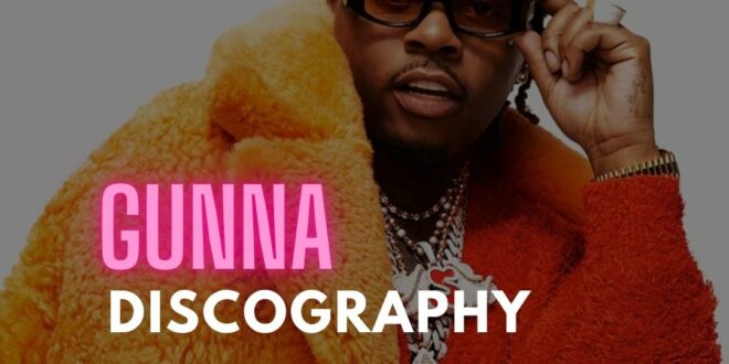Gunna - Discography