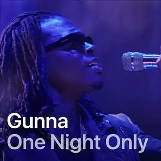 Gunna - One Night Only