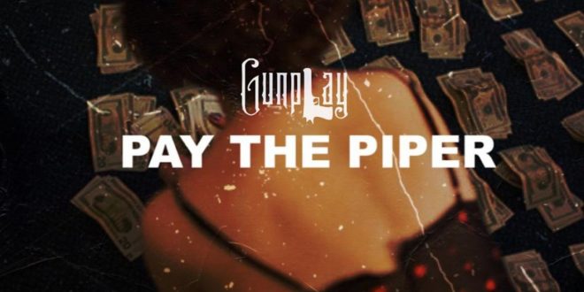 Gunplay PAY THE PIPER