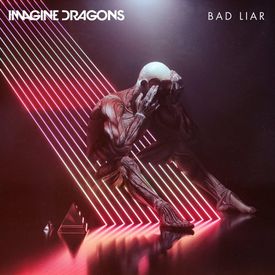 Imagine Dragons Bad Liar