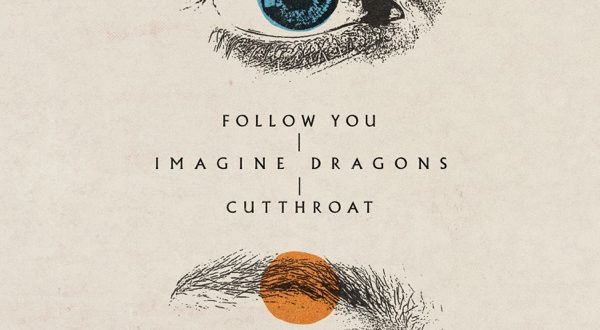 Imagine Dragons Follow You Cutthroat Single