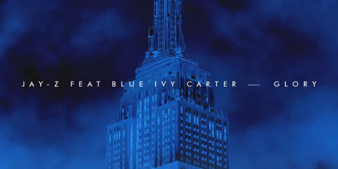 JAŸ-Z – Glory [feat. Blue Ivy Carter] [E]