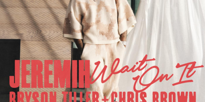 Jeremih - Wait On It