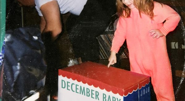 JoJo – December Baby