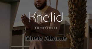 Khalid Music Albums