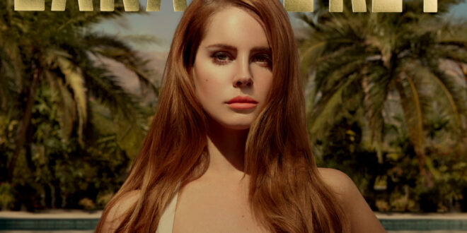 Lana Del Rey - Born To Die - The Paradise Edition