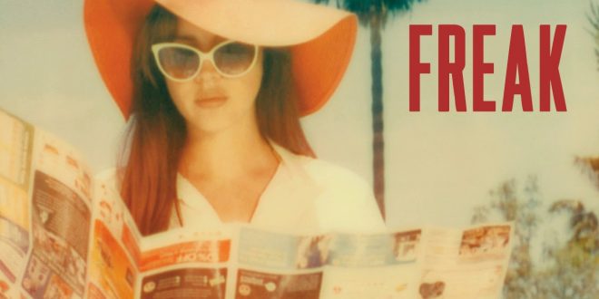 Lana Del Rey Freak Like Me