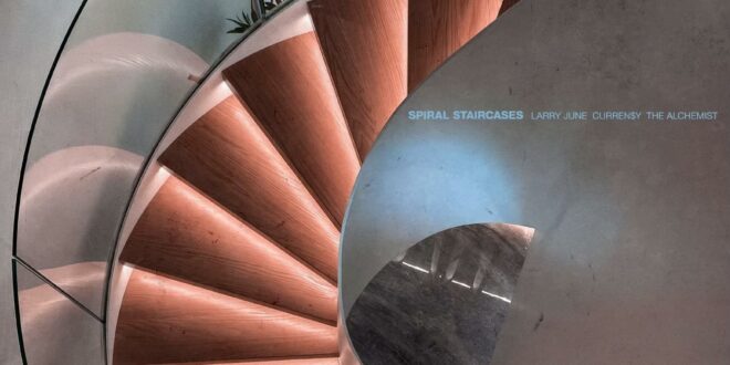 Larry June, Curren$y & The Alchemist - Spiral Staircases