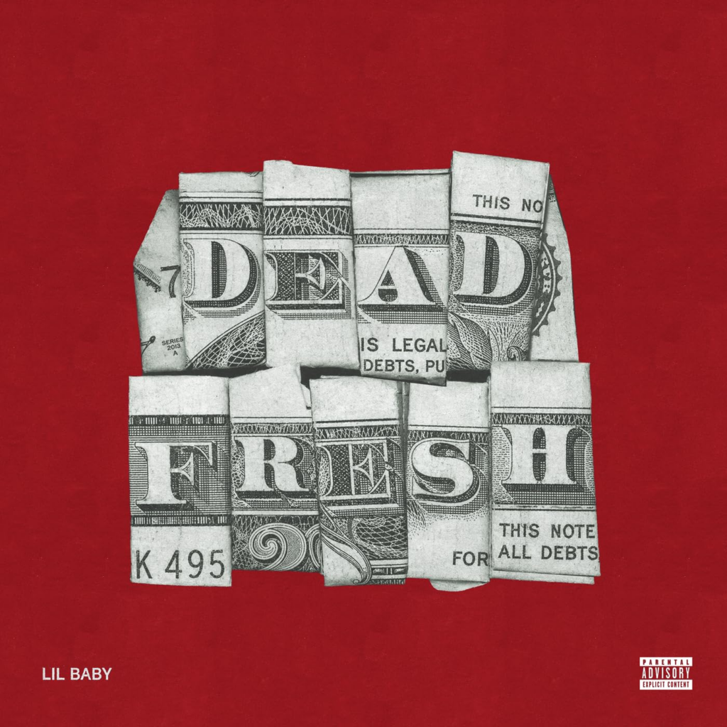 Lil Baby Dead Fresh