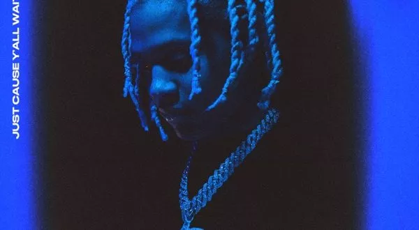 Lil Durk - Just Cause Y’all Waited 2 (Deluxe)