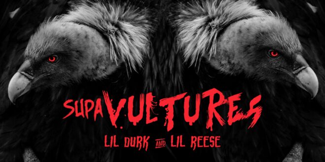 Lil Durk - Supa Vultures - EP