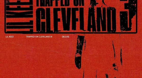 Lil Keed – Trapped on Cleveland 3 Deluxe