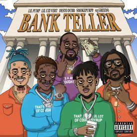 Lil Pump, Lil Uzi Vert, Desto Dubb, Smokepurpp & 03 Greedo - Bank Teller