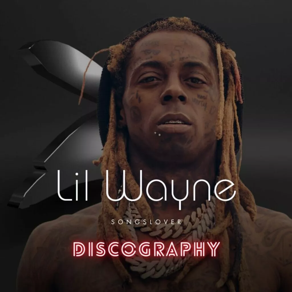 Lil Wayne - Discography