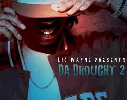 Lil Wayne - Da Drought 2