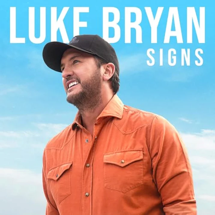 Luke Bryan - Signs 1 Luke Bryan Signs