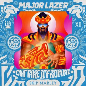 Major Lazer Cant Take It From Me