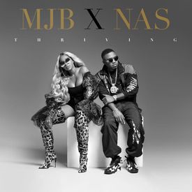 Mary J. Blige Thriving feat. Nas