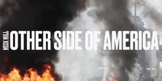 Meek Mill Otherside Of America