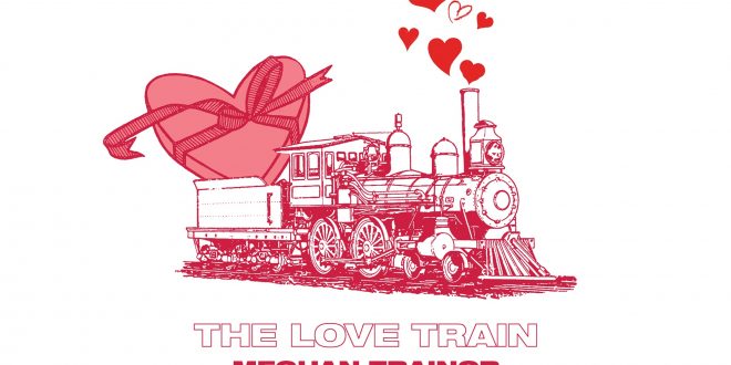 Meghan Trainor The Love Train New Edition