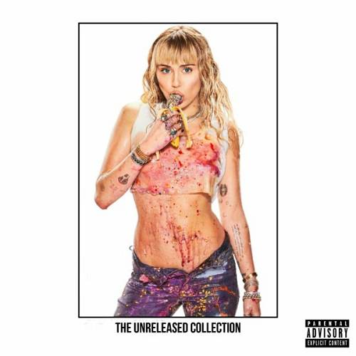 Miley Cyrus - THE UNRELEASED COLLECTION 1 Miley Cyrus - THE UNRELEASED COLLECTION