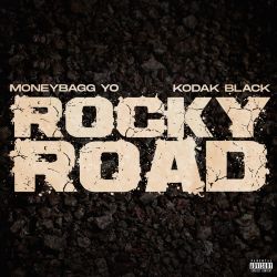 Moneybagg Yo Kodak Black Rocky Road