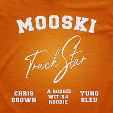 Mooski Chris Brown A Boogie wit da Hoodie Track Star feat. Yung Bleu