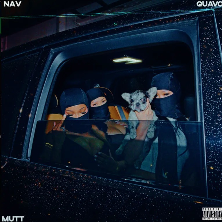NAV & Quavo - MUTT 1 NAV Quavo MUTT