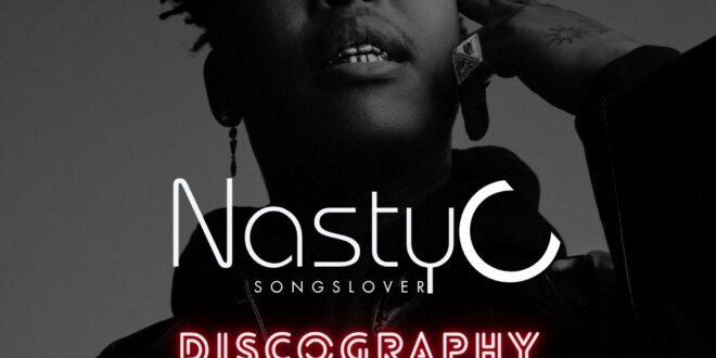 Nasty C - Discography