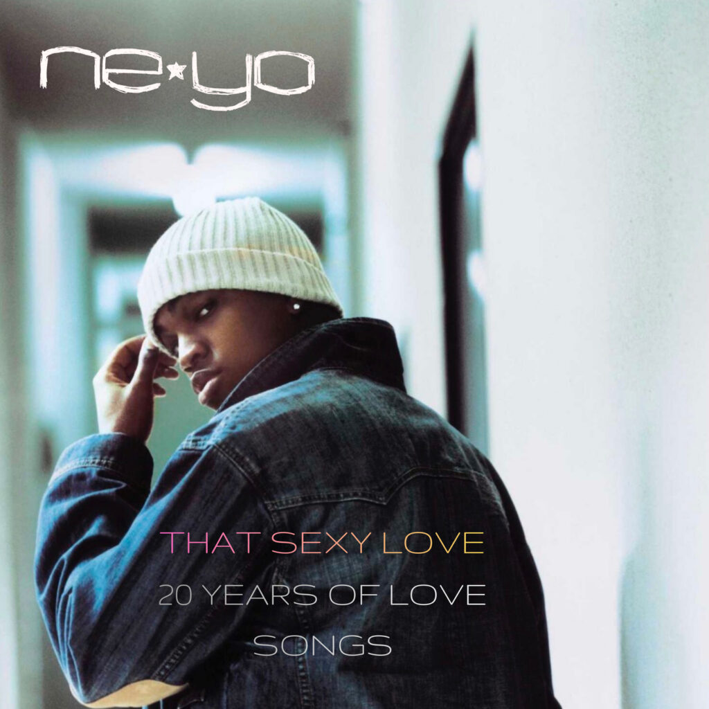 Ne Yo That Sexy Love 20 Years of Love Songs E