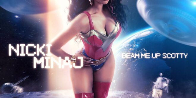 Nicki Minaj - Beam Me Up Scotty