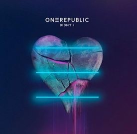 OneRepublic Didnt I