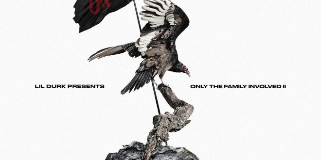 Only The Family - Lil Durk Presents Only the Family Involved, Vol. 2