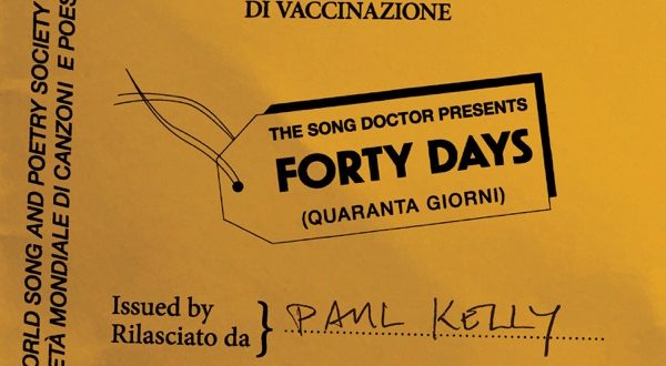 Paul Kelly Forty Days
