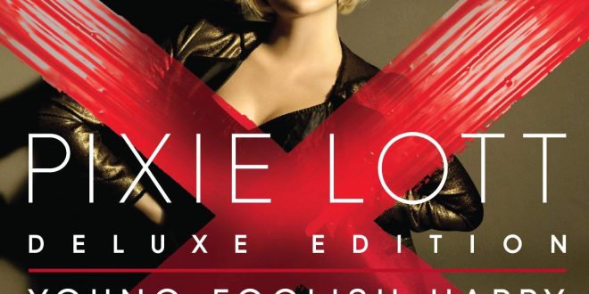 Pixie Lott Young Foolish Happy Deluxe Edition