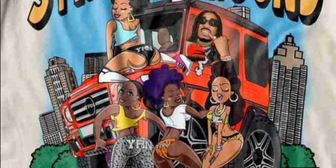 Quavo Yung Miami Strub Tha Ground