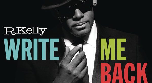 R. Kelly - Write Me Back