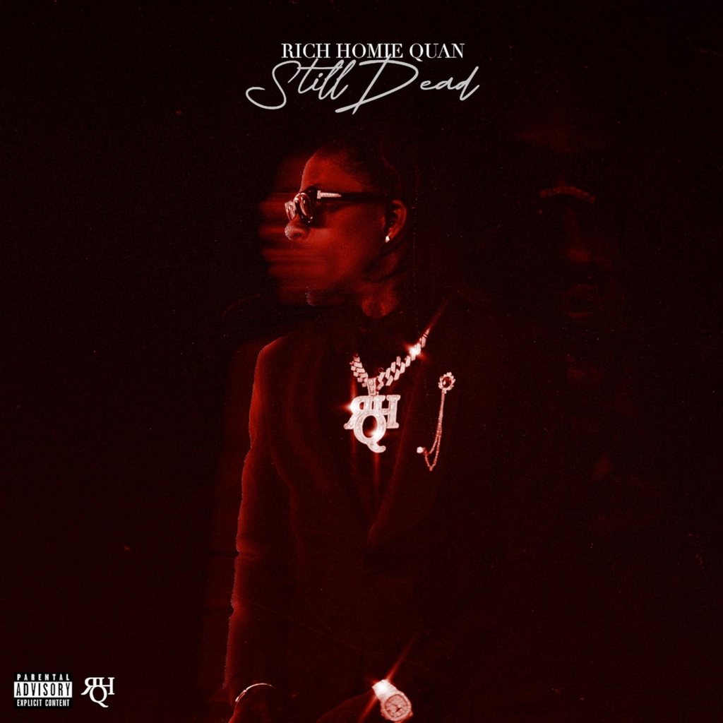 Rich Homie Quan Still Dead