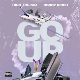 Rich The Kid Go Up feat. Roddy Ricch